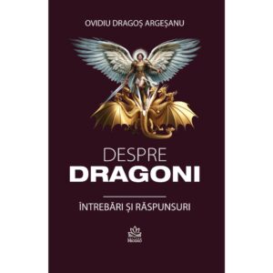 Despre Dragoni. Intrebari si raspunsuri