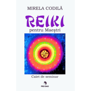Reiki pentru maestri - caiet de seminar